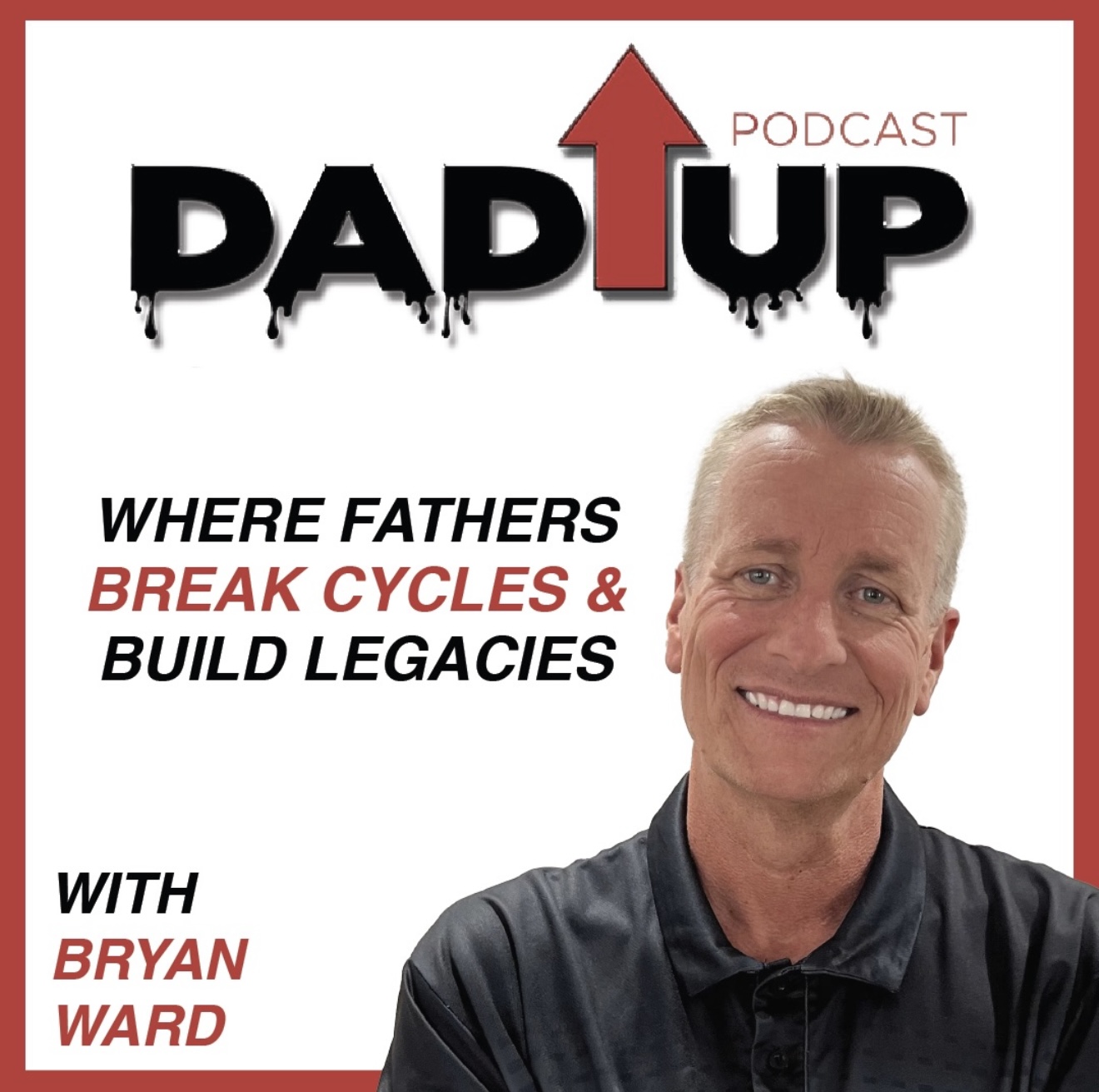 Dad Up Podcast