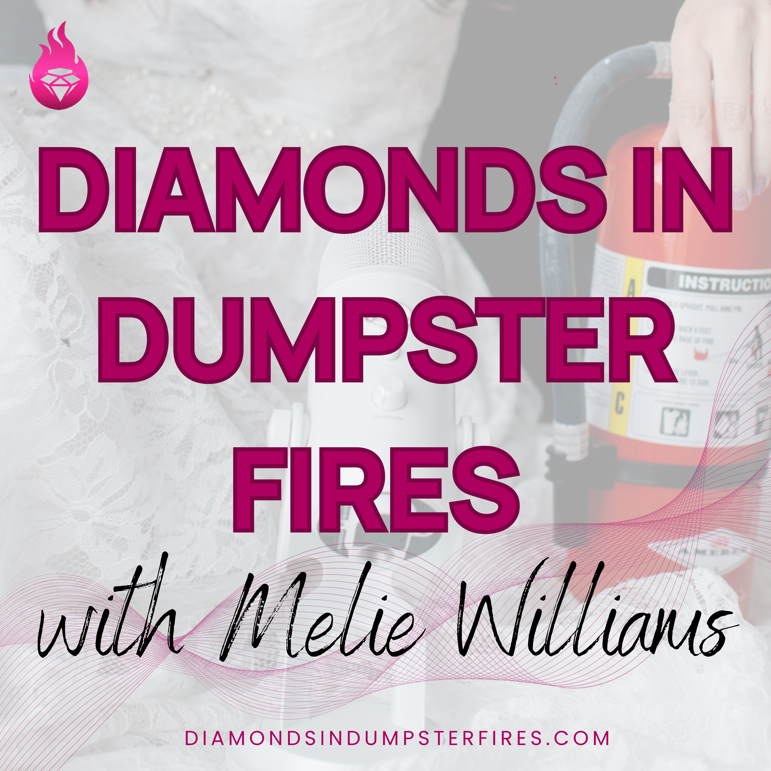 Diamonds in Dumpster Fires