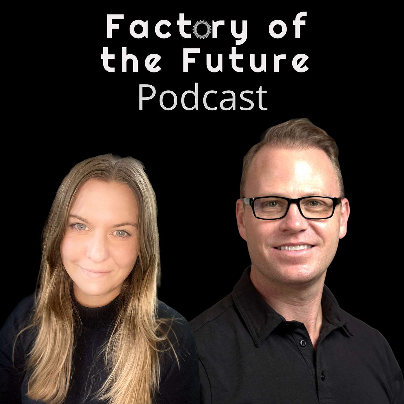 Factory of the Future Podcast