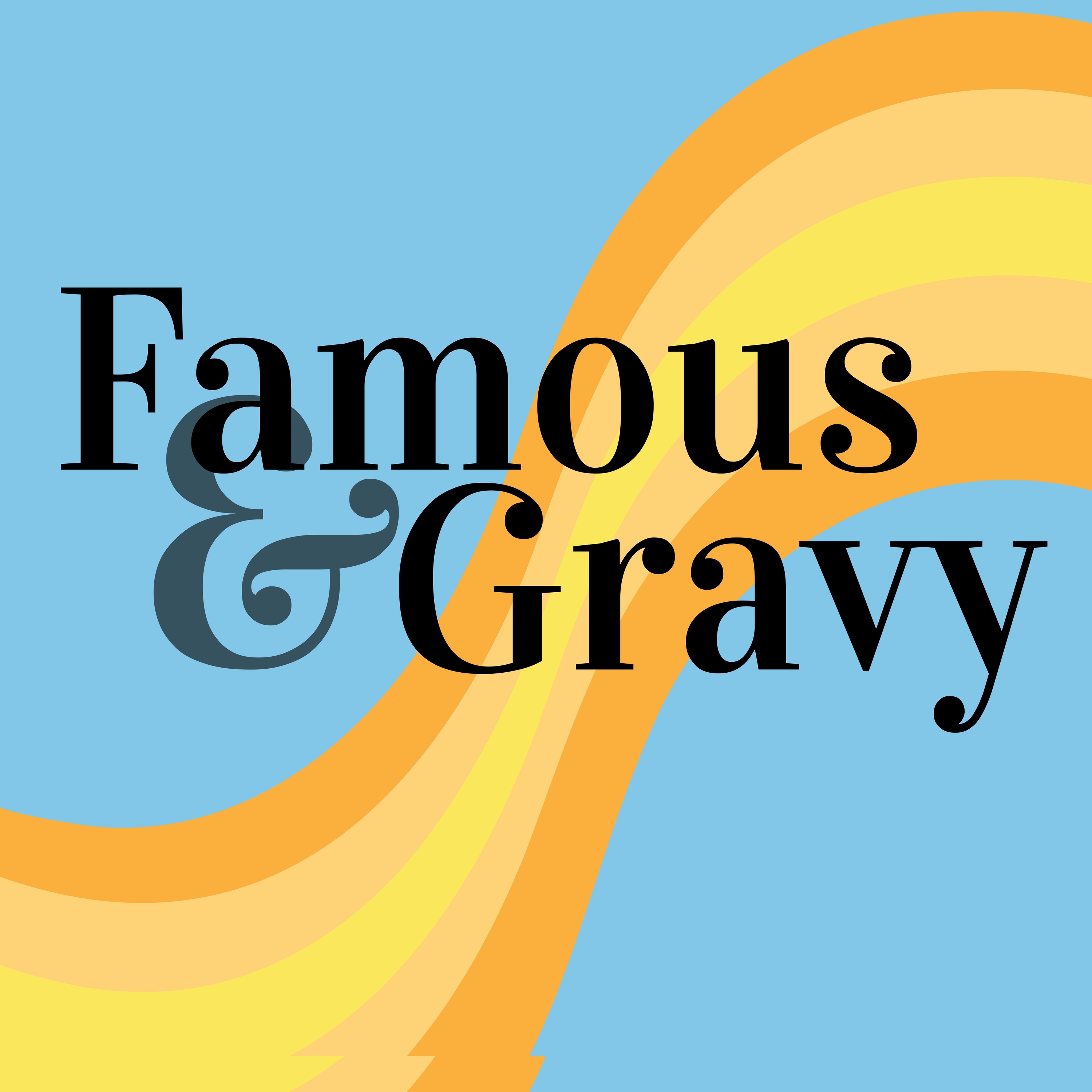 Famous and Gravy: Dead celebrity biographies