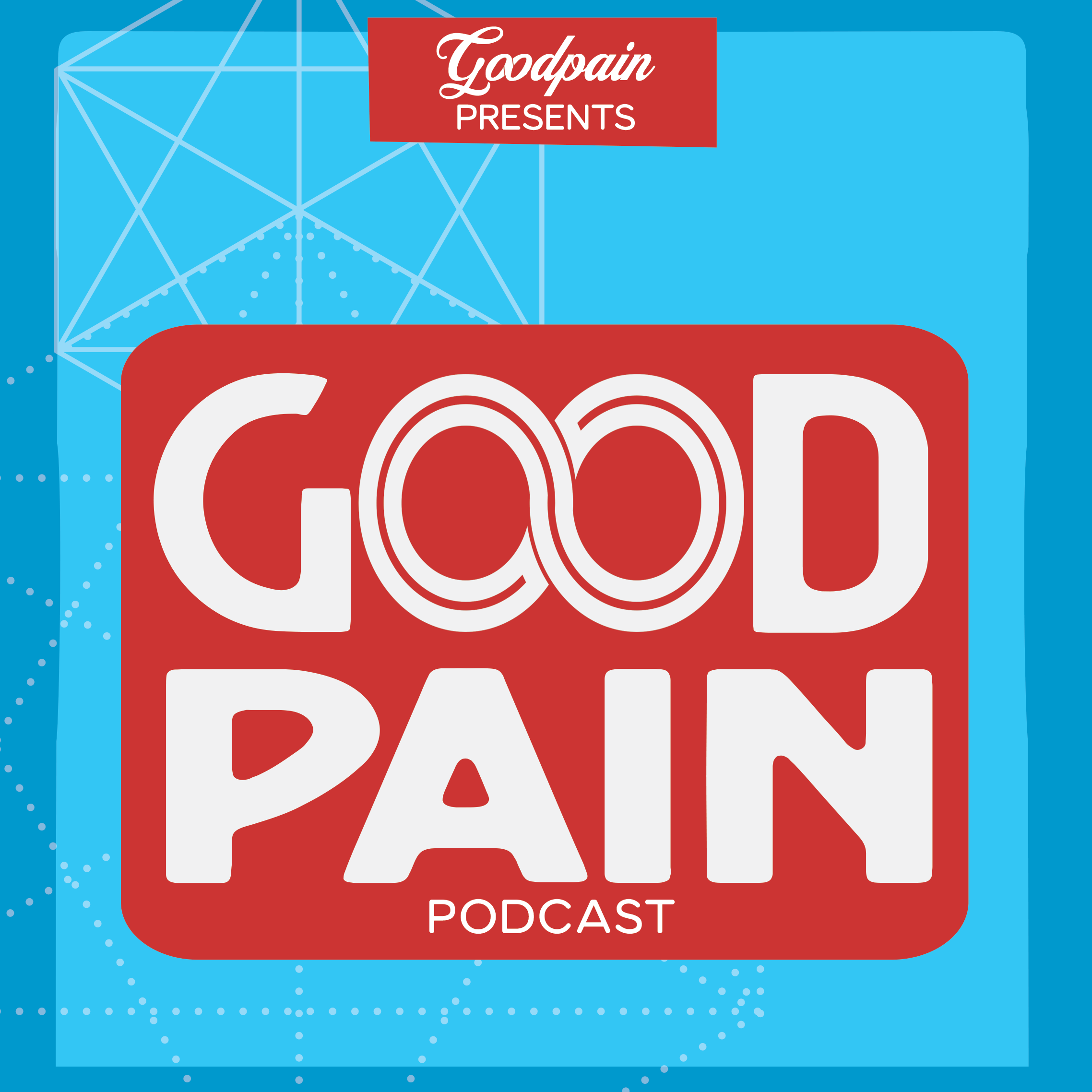 Goodpain Podcast