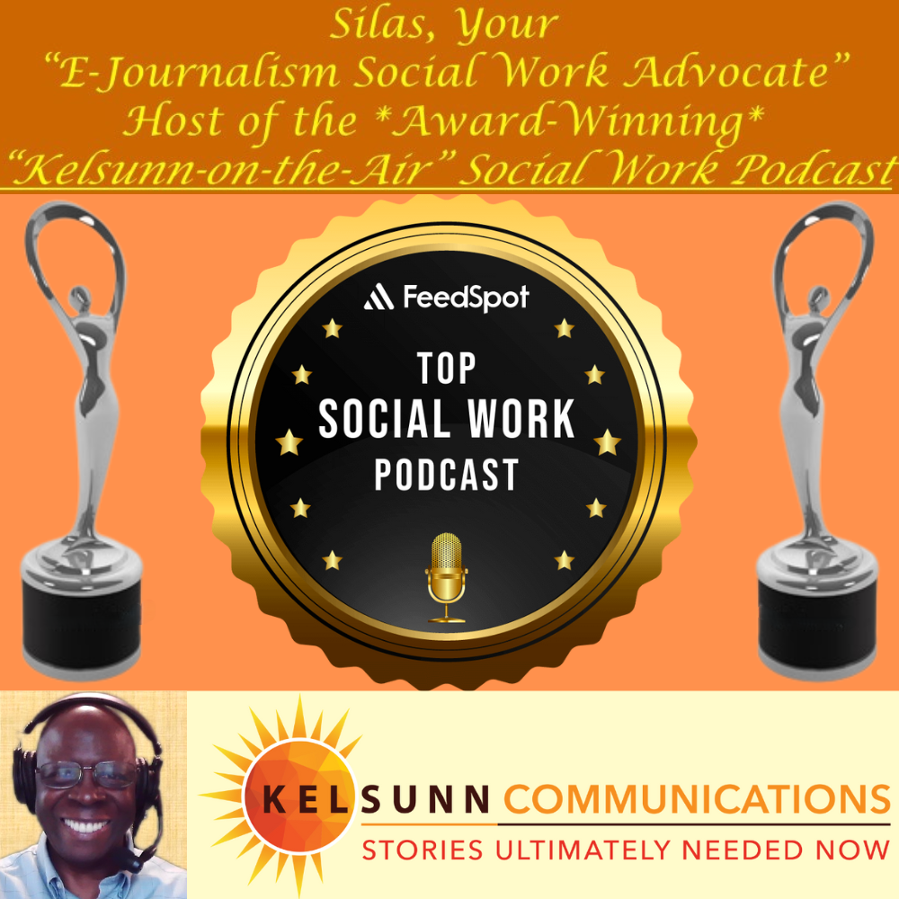 The "Kelsunn-on-the-Air" Social Work Podcast