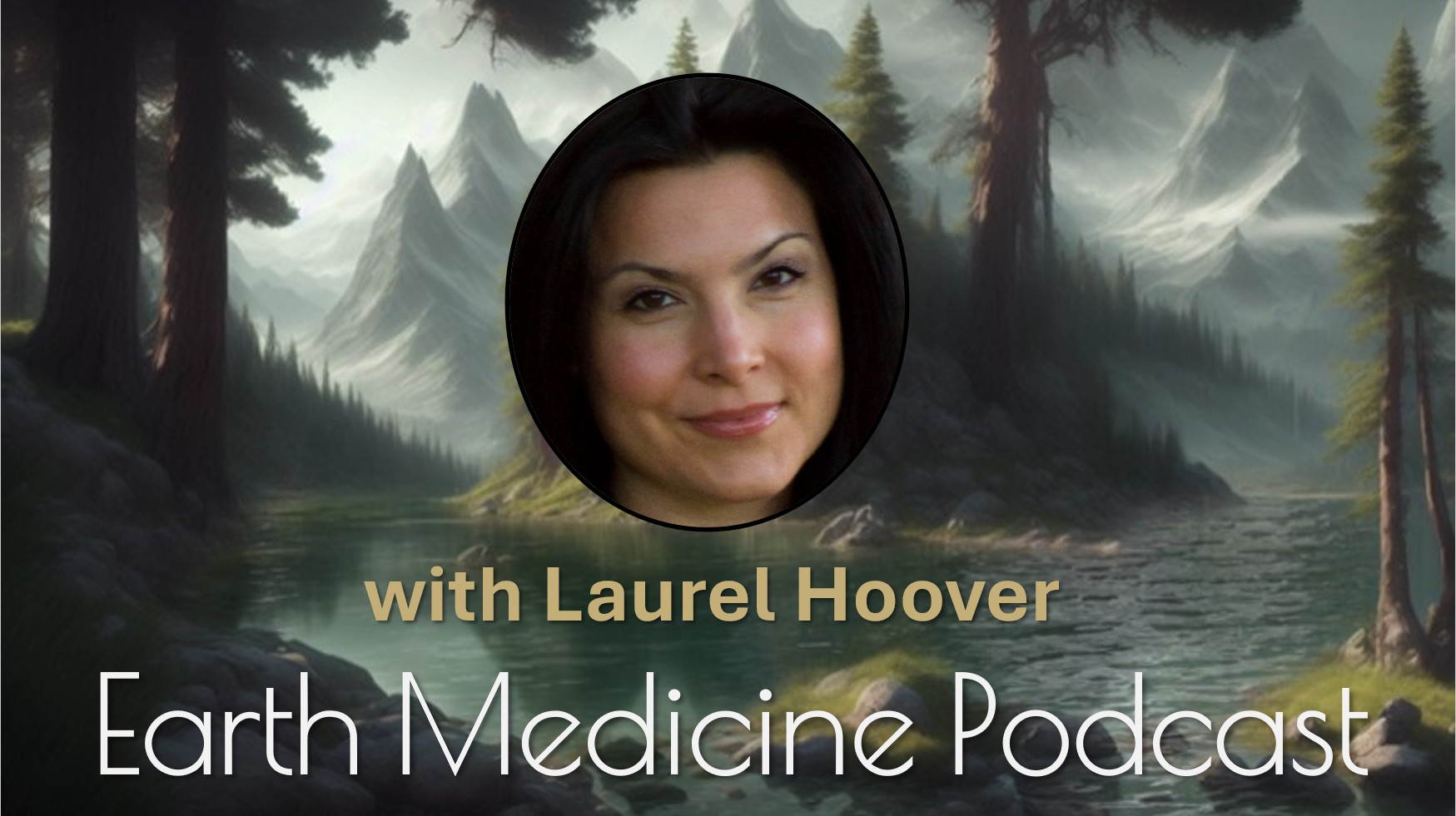 Earth Medicine Podcast