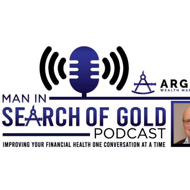 Man In Search Of Gold Podcast