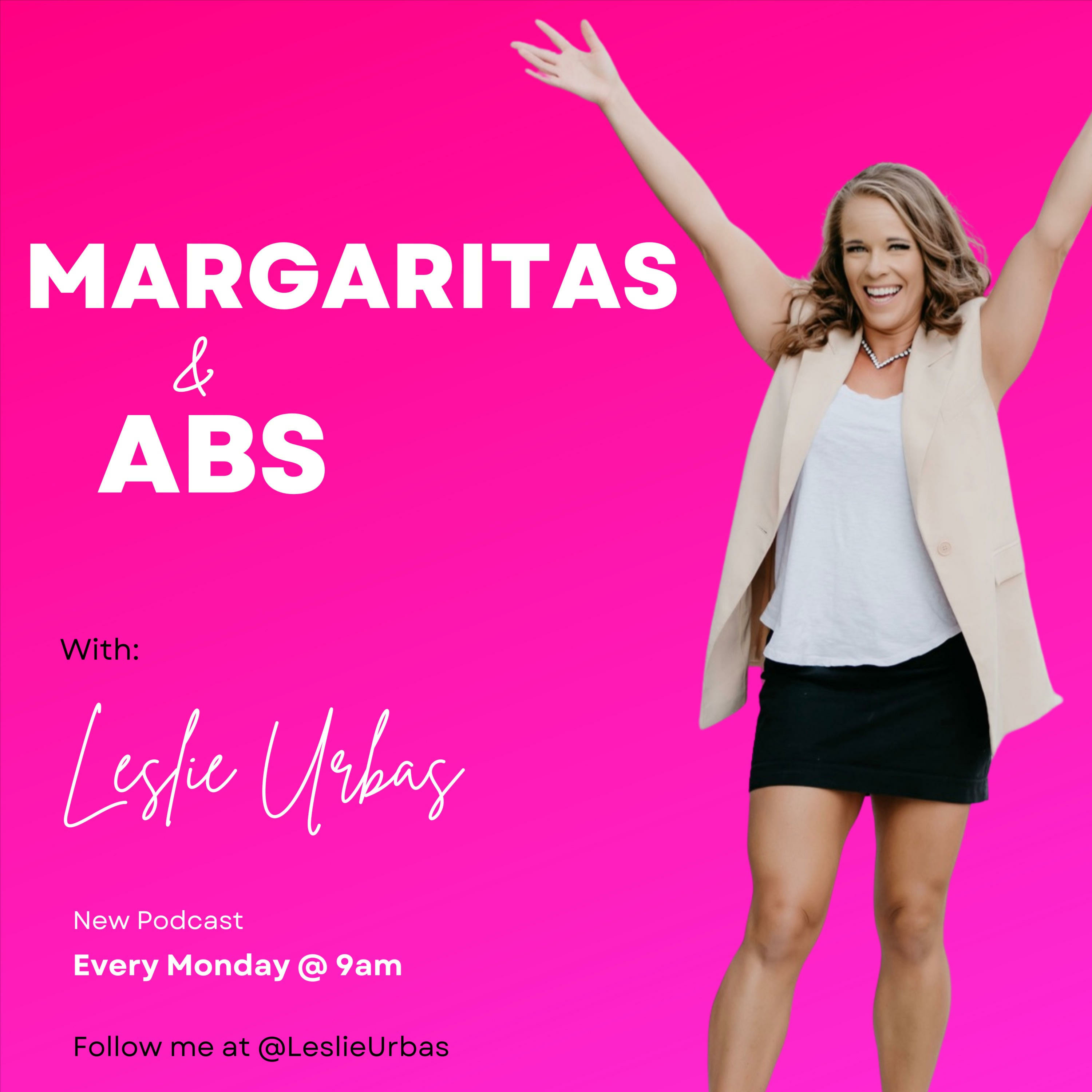 Margaritas & Abs