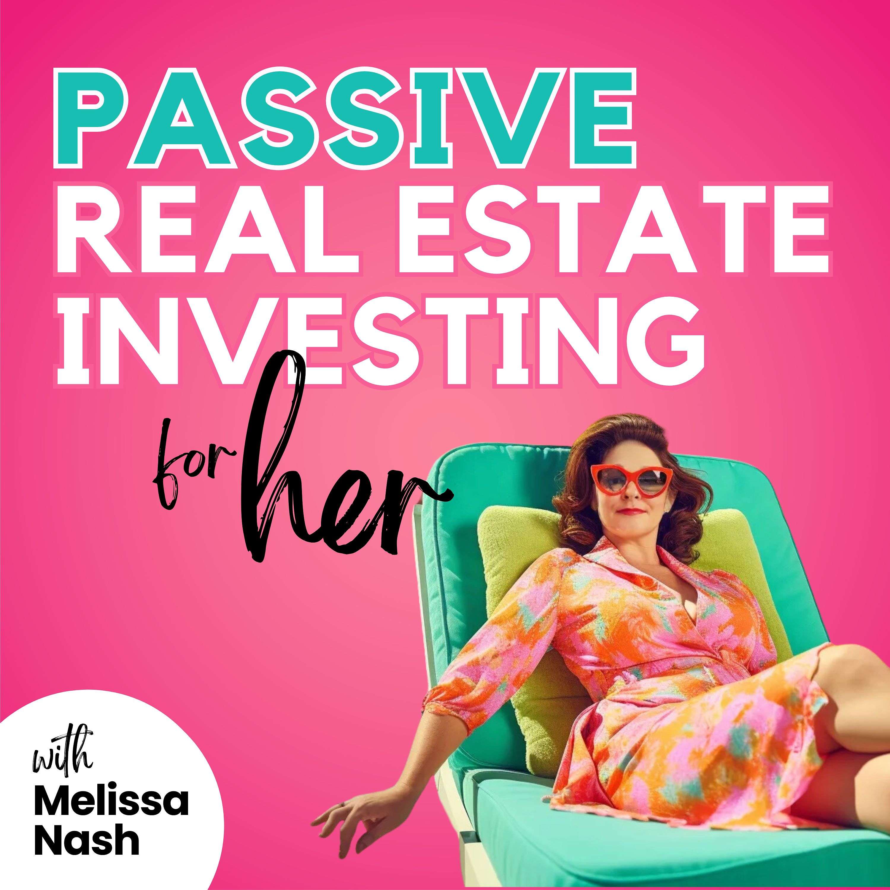 Passive Real Estate Investing For Her