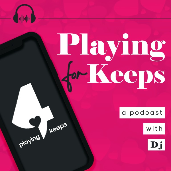 Playing 4 Keeps podcast