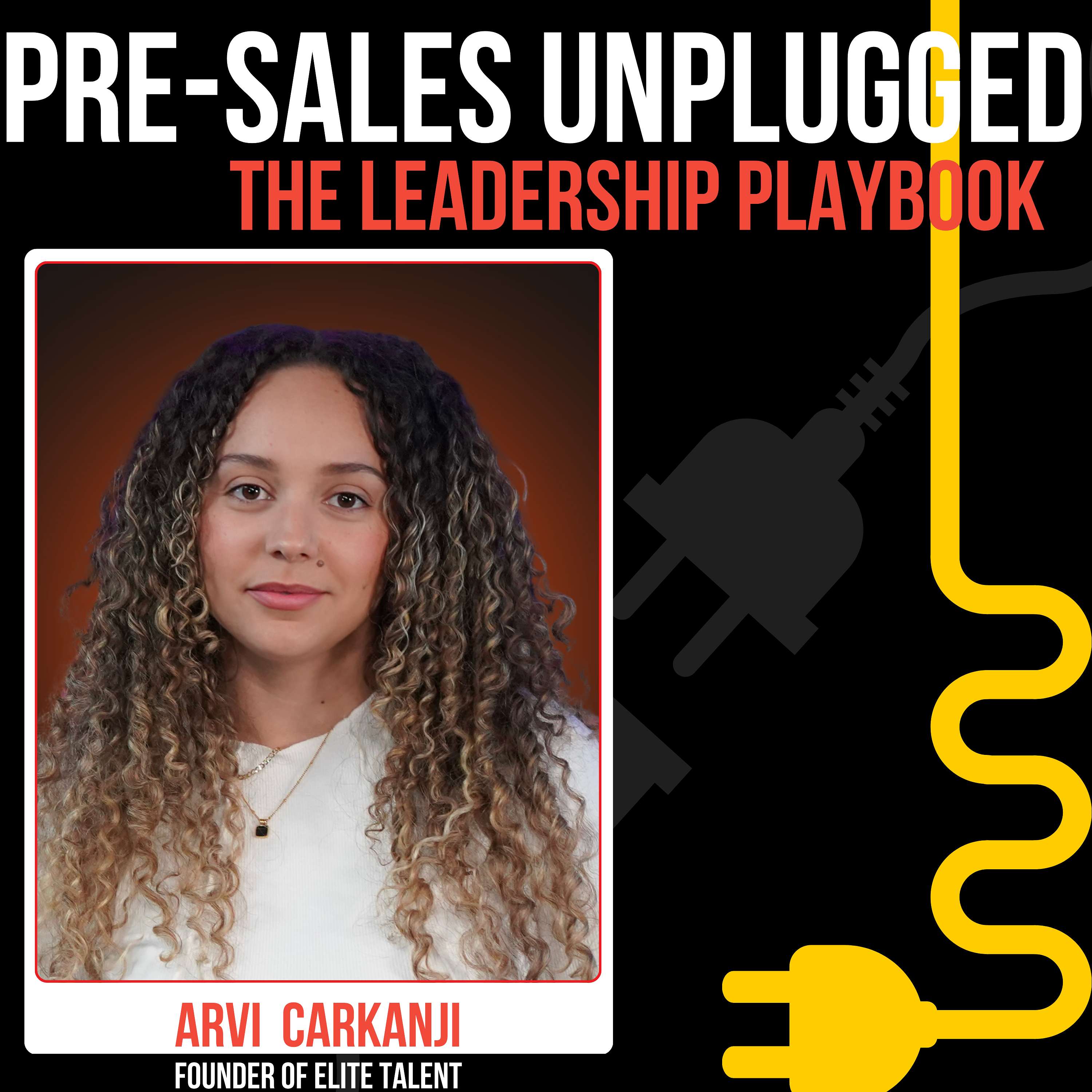 Pre-Sales Unplugged: Leadership Playbook