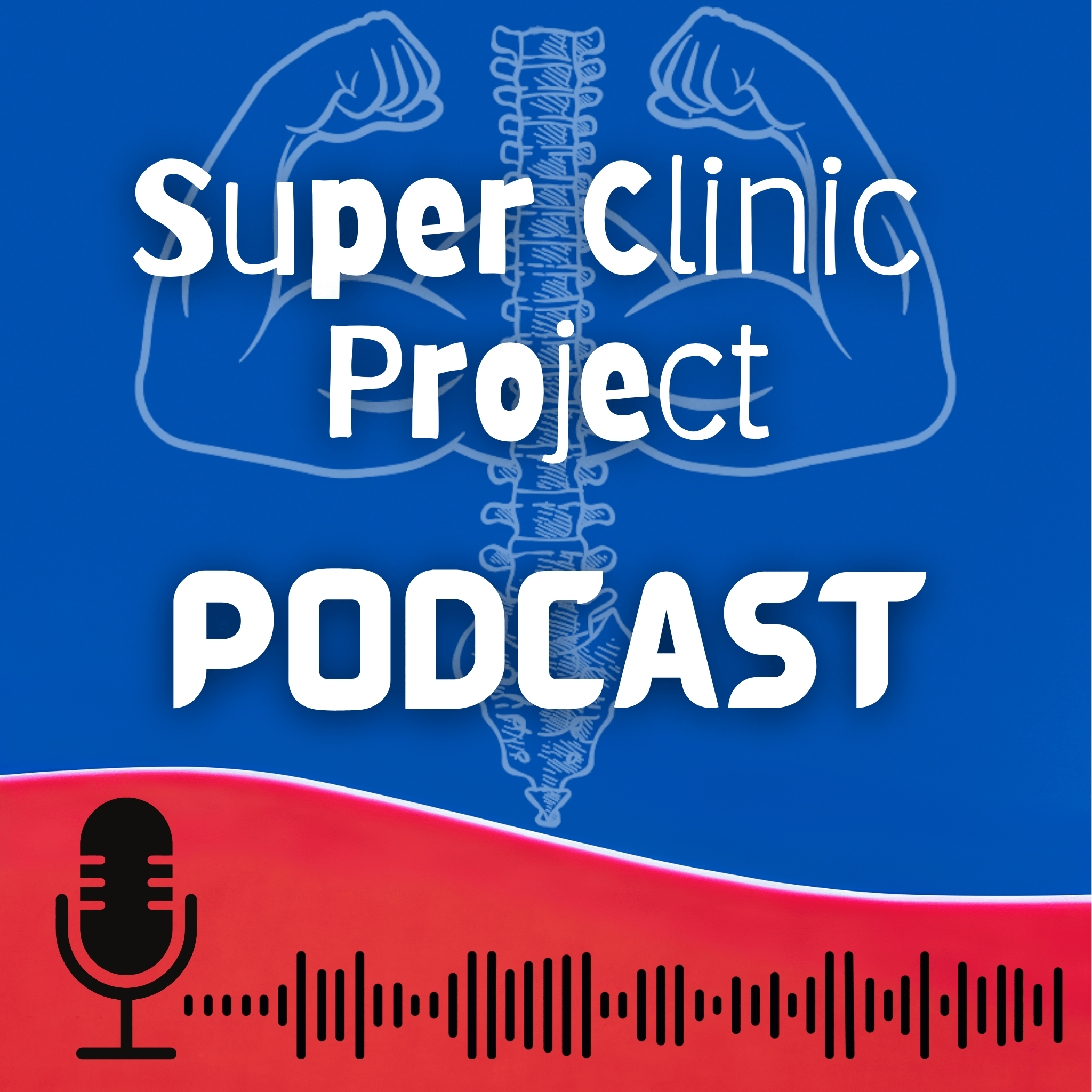 Super Clinic Project Podcast