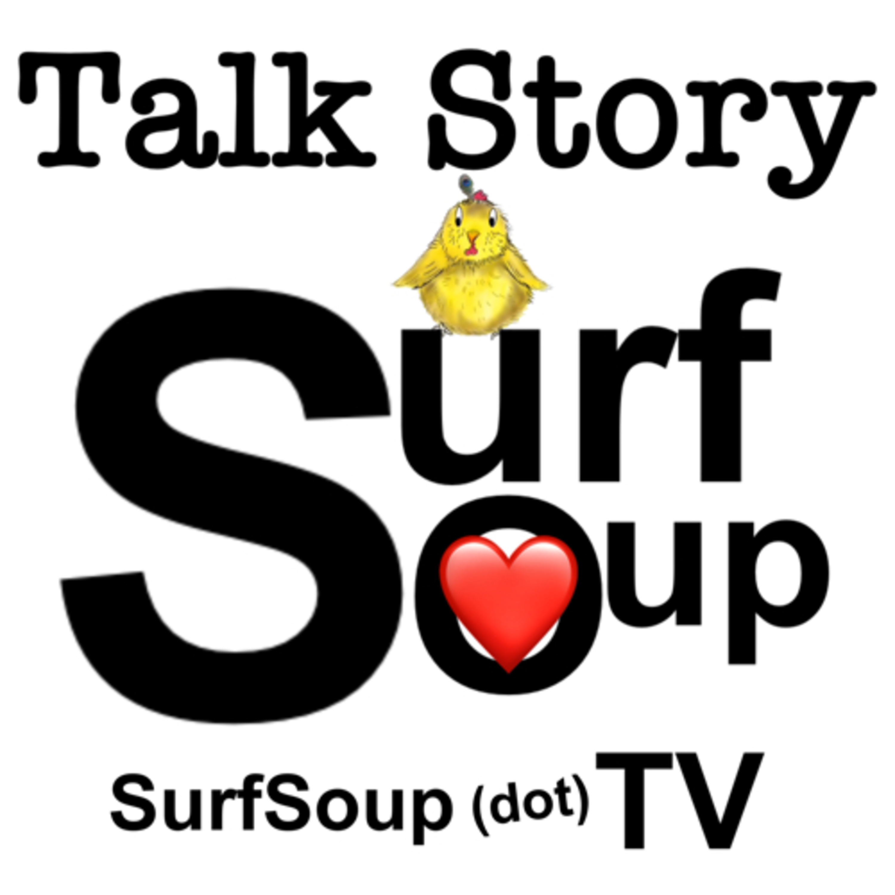 Surf Soup® Talk Story