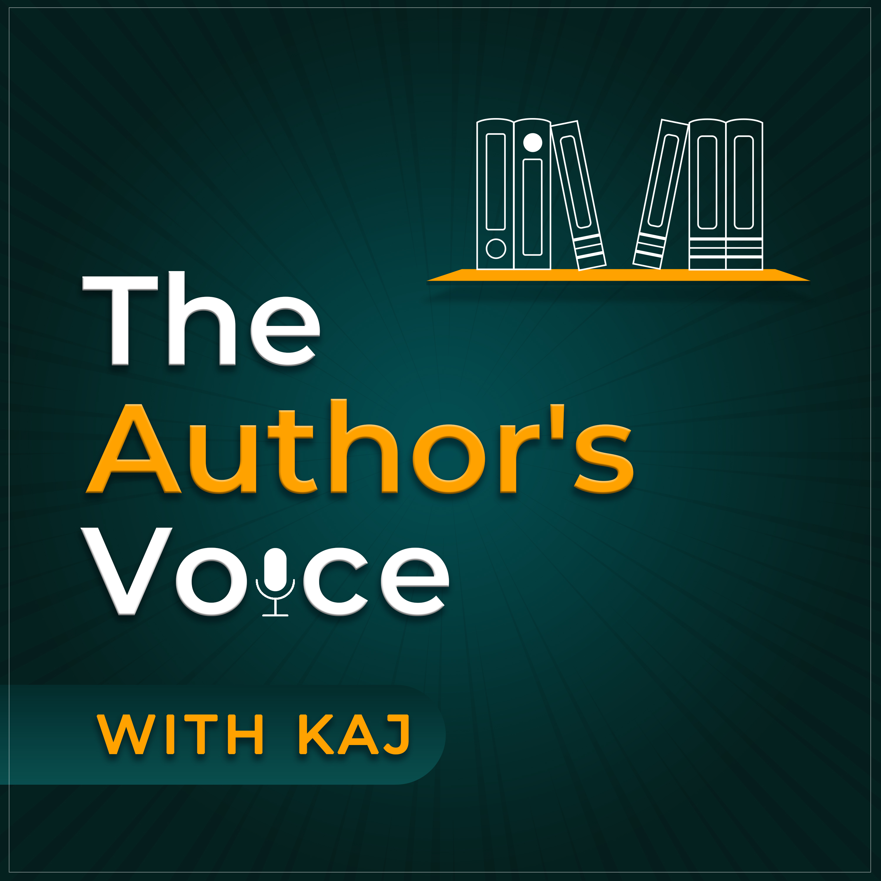 The Author's Voice with KAJ