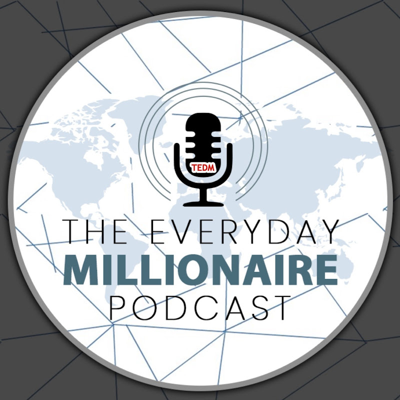 The Everyday Millionaire & Mindset Matters Podcast