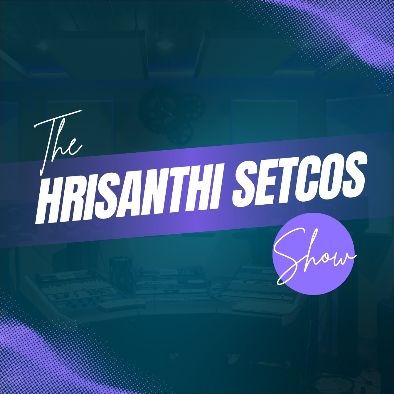 The Hrisanthi Setcos Show