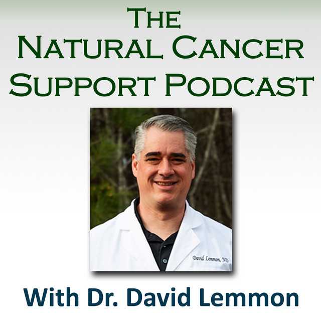 The Natural Cancer Support Podcast