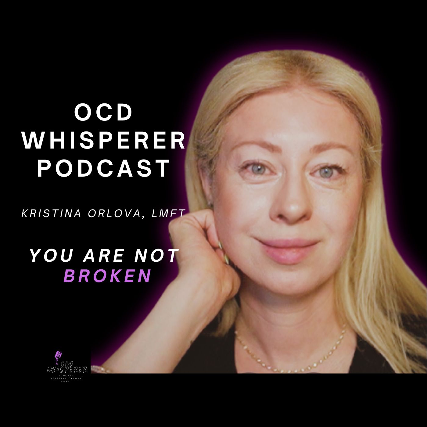 The OCD Whisperer Podcast with Kristina Orlova
