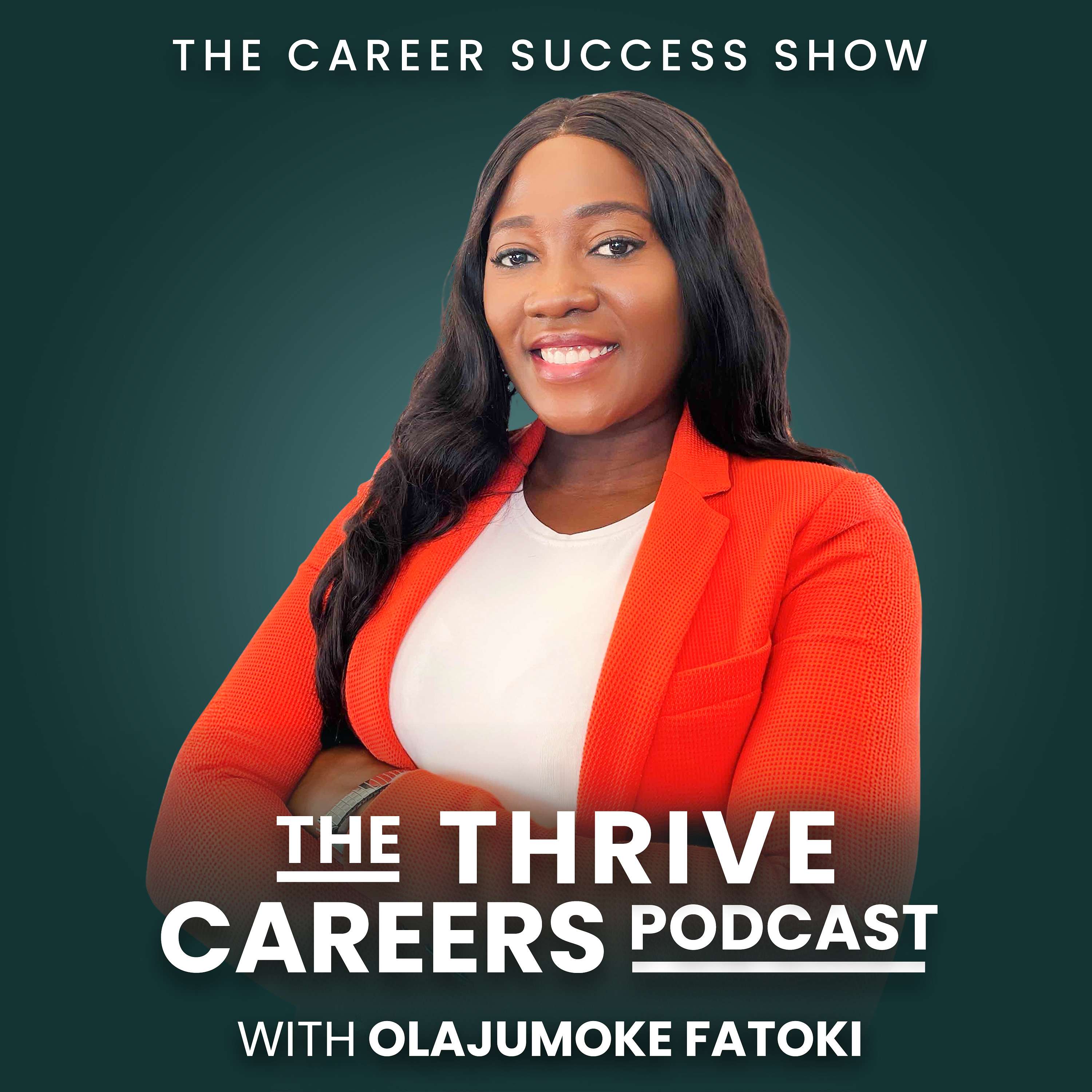 The Thrive Careers Podcast 