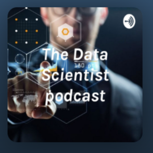 The Data Scientist Podcast
