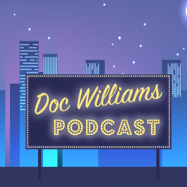 The Doc Williams Podcast