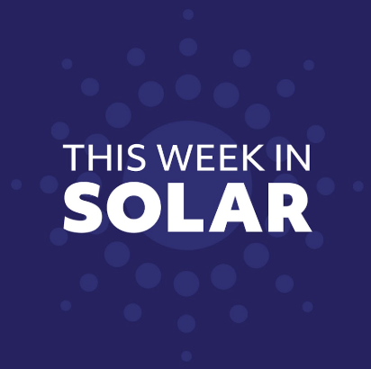 This Week in Solar