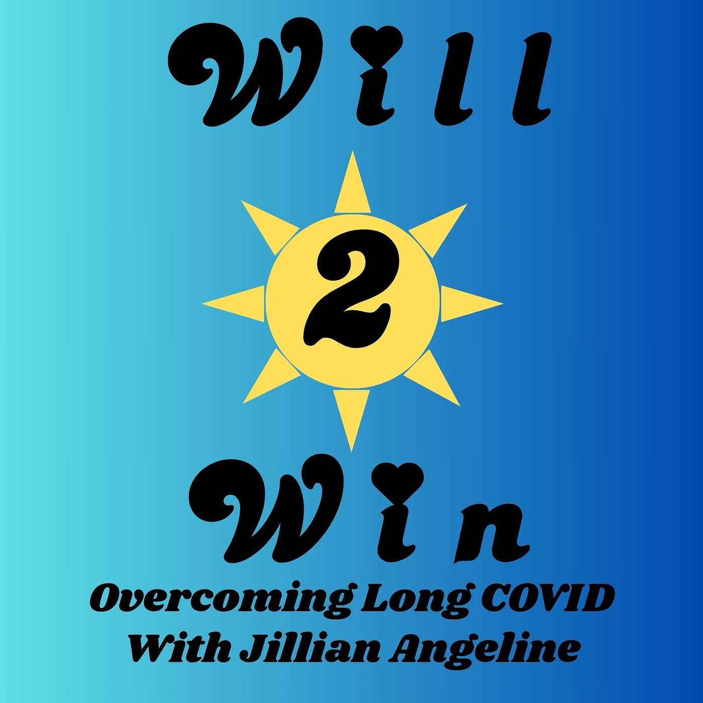 Will 2 Win: Overcoming Long COVID with Jillian Angeline