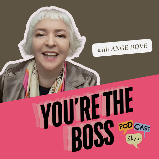 You're The Boss Podcast Show