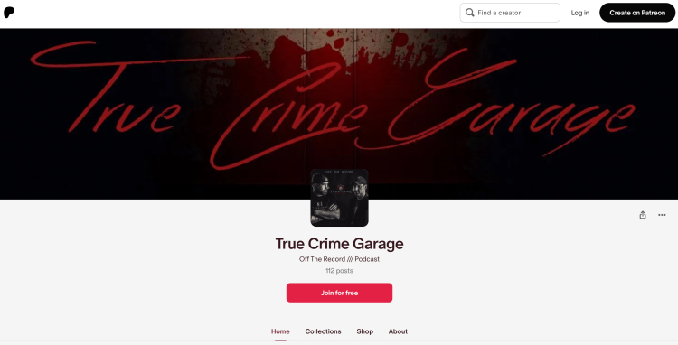 Patreon page for True Crime Garage, a popular podcast offering exclusive content and membership benefits.