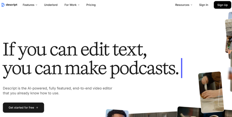 Descript homepage highlighting its audio and video editing capabilities for creating podcasts with a user-friendly interface.