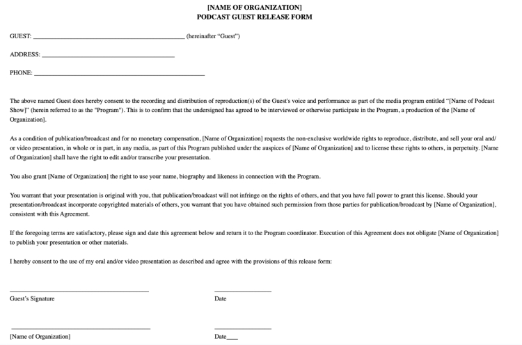 Podcast guest release form template allowing consent for episodes to be recorded, distributed, and reproduced.