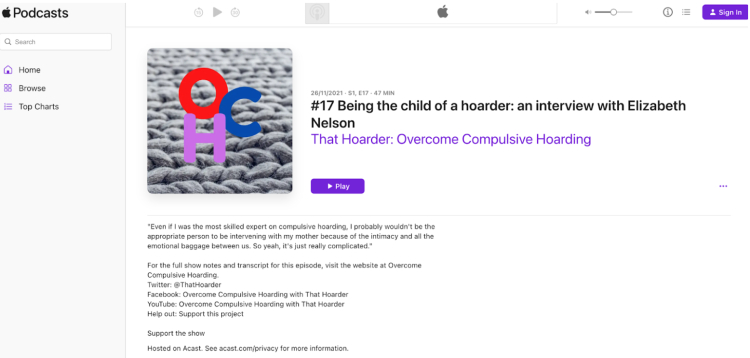 The Apple Podcasts page for "That Hoarder: Overcome Compulsive Hoarding" featuring episode #17, titled "Being the child of a hoarder," with a play button and episode description.