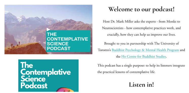 Image showcasing "The Contemplative Science Podcast" with a welcoming message that provides a clear description of the podcast's purpose, featuring expert interviews with monks and neuroscientists.