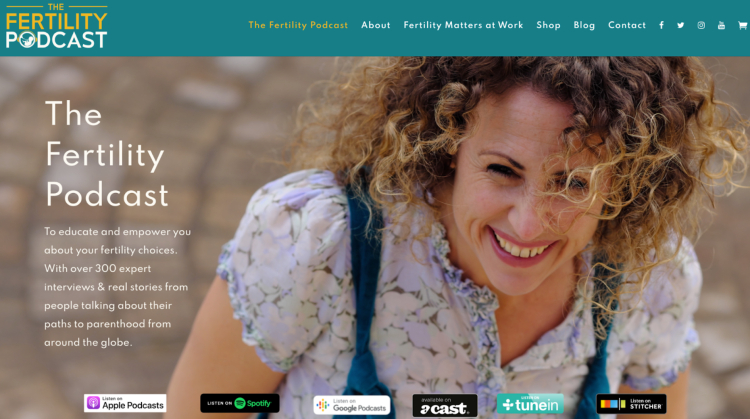 Image of "The Fertility Podcast" website with a welcoming description that tells listeners what to expect, including expert interviews and real stories about fertility choices and paths to parenthood.