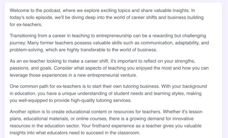 Screenshot of a captivating podcast script discussing career shifts and entrepreneurship for ex-teachers, generated using Talks.co podcast script generator.