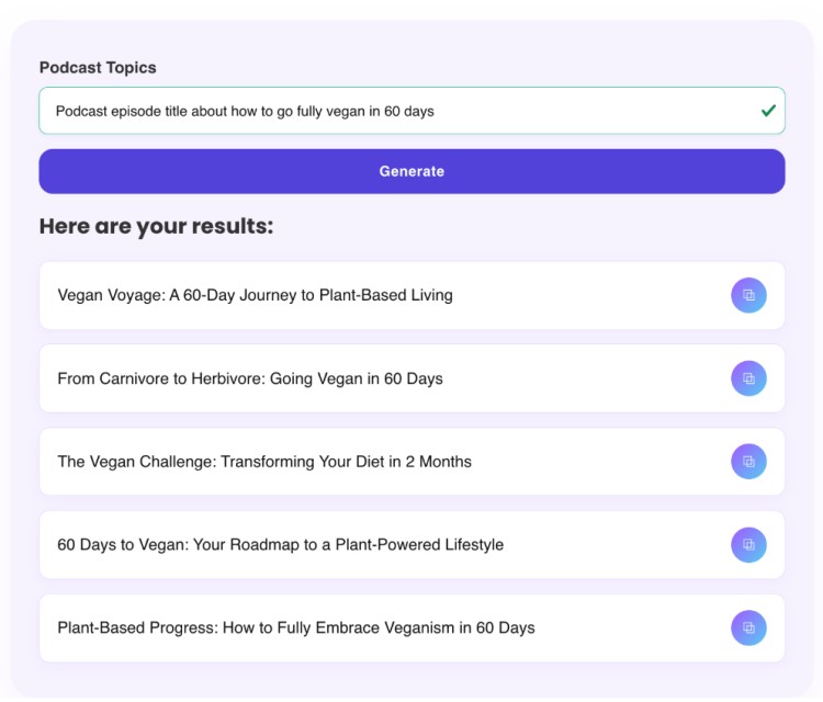 Screenshot showing generated podcast episode titles about going fully vegan in 60 days, using the Talks podcast title generator.