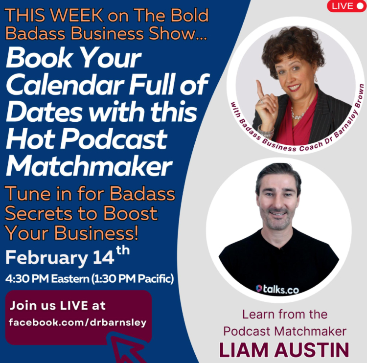 Promotional graphic for a podcast show featuring Liam Austin and Dr. Barnsley Brown on booking podcast interviews to grow your business.