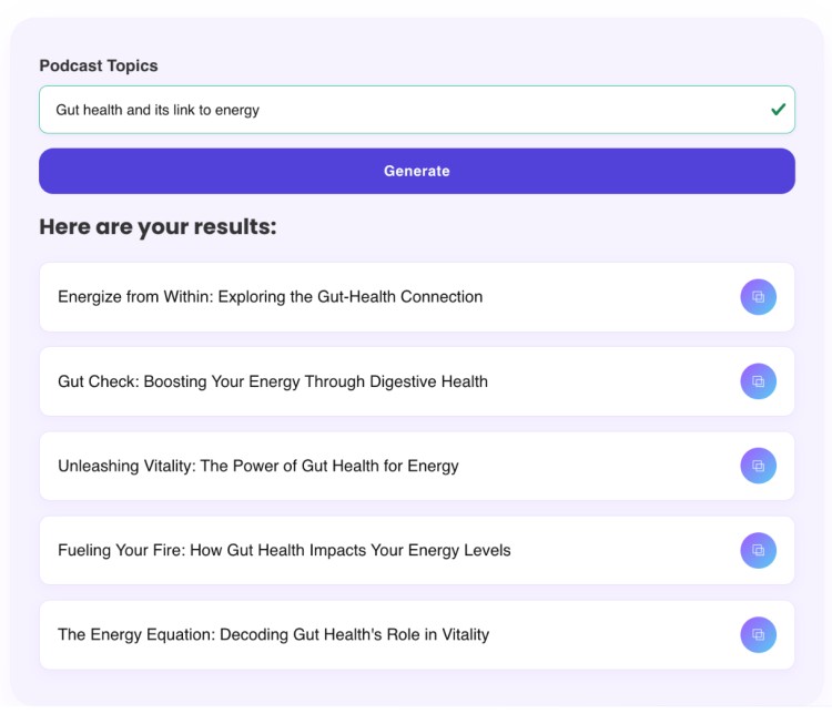Podcast title suggestions generated for the topic "Gut health and its link to energy," including examples like "Energize from Within" and "The Energy Equation."