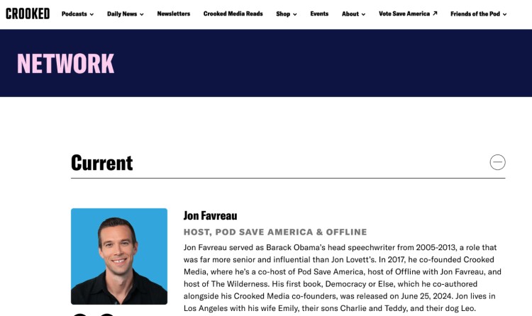 Crooked Media network page featuring Jon Favreau, co-host of political podcasts like Pod Save America