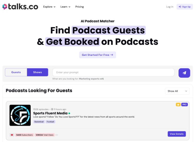Talks.co homepage showing how to get your podcast featured and find ideal guests using AI podcast matcher tools.