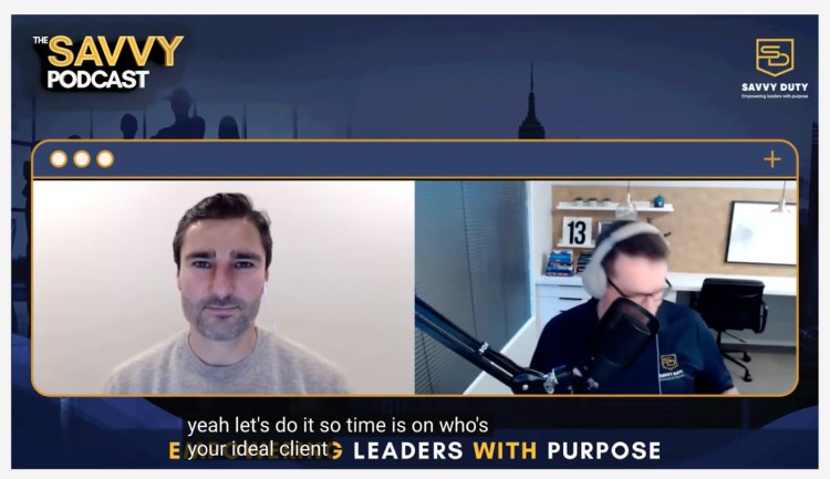 Liam Austin on The Savvy Podcast answering key business questions you're going to ask about growing a coaching business and finding ideal clients.