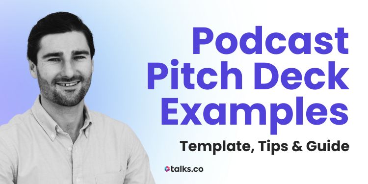 15 Free Podcast Pitch Deck Templates (Sample Guide + Tips)