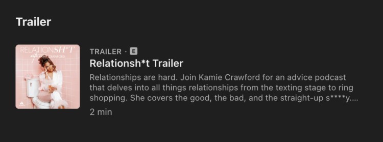 Screenshot showing the podcast length of the Relationsh*t trailer episode with a runtime of 2 minutes.