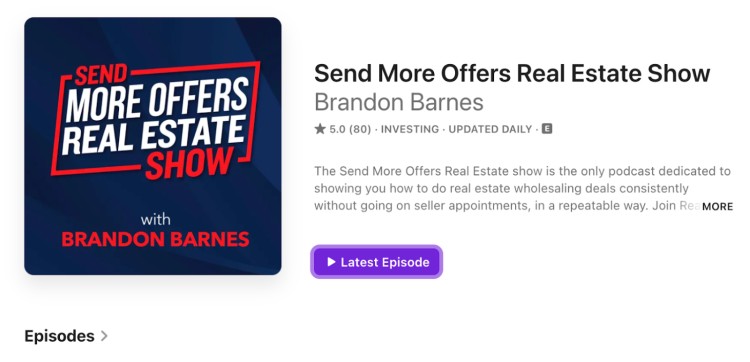 Podcast cover for the "Send More Offers Real Estate Show" with Brandon Barnes, clearly focused on a specific target audience of real estate wholesalers.