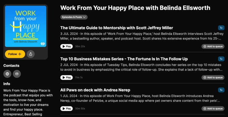 Screenshot of another podcast series called "Work From Your Happy Place" featuring Belinda Ellsworth, with episodes listed including interviews and business tips.