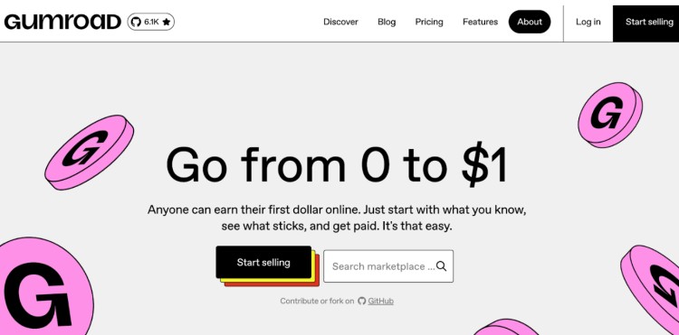 Gumroad homepage encouraging creators to make a living by earning their first dollar online through selling digital products.