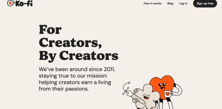 Ko-fi homepage highlighting their mission to help creators earn a living from their creations since 2011.