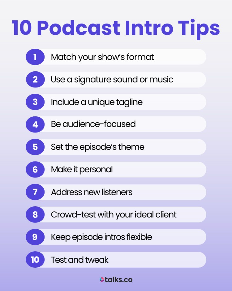 Writing your podcast intro made easier with 10 tips from Talks.co, including format alignment, tagline use, and personal touches.