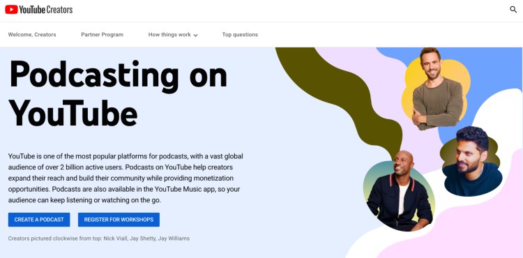 YouTube Creators page promoting podcasting as a podcast hosting platform, showing creators like Nick Viall, Jay Shetty, and Jay Williams.