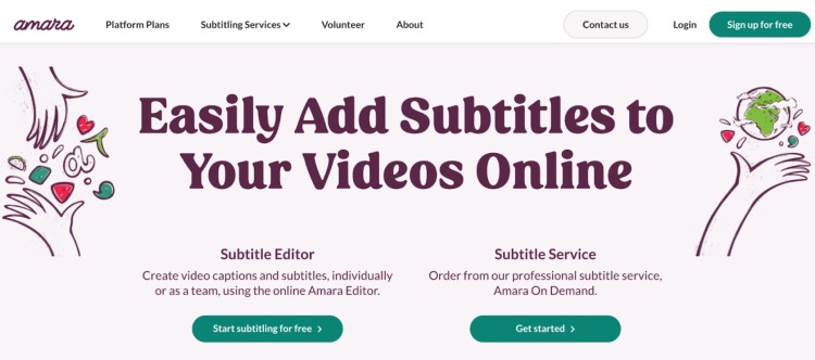 Homepage of Amara, a platform that helps users add subtitles to your video through an online editor or professional subtitle services.