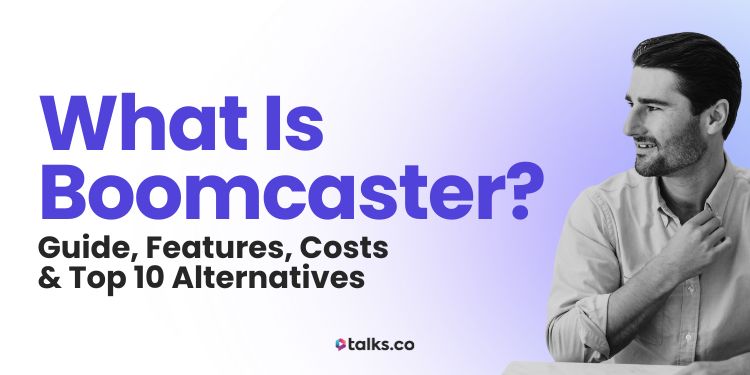 What Is Boomcaster? 2025 Guide, Features, Costs & Top 10 Alternatives What Is Boomcaster? 2025 Guide, Features, Costs & Top 10 Alternatives