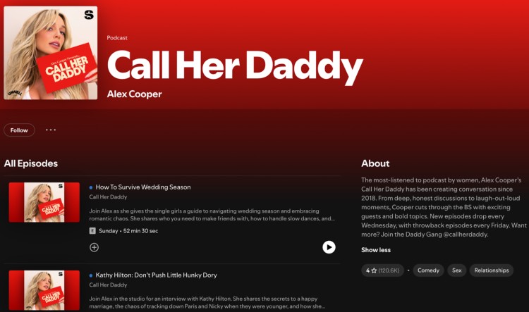Call Her Daddy podcast page on Spotify highlighting its popularity and number of podcast listeners.