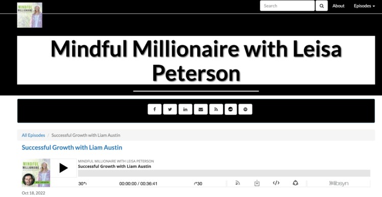 Audio podcast episode of Mindful Millionaire featuring Liam Austin titled "Successful Growth with Liam Austin" displayed on Leisa Peterson's show page.